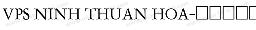 VPS Ninh Thuan Hoa字体转换